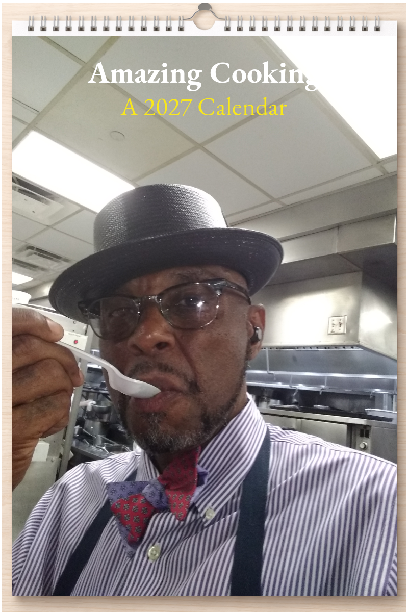 Amazing Cooking: A 2027 Calendar
