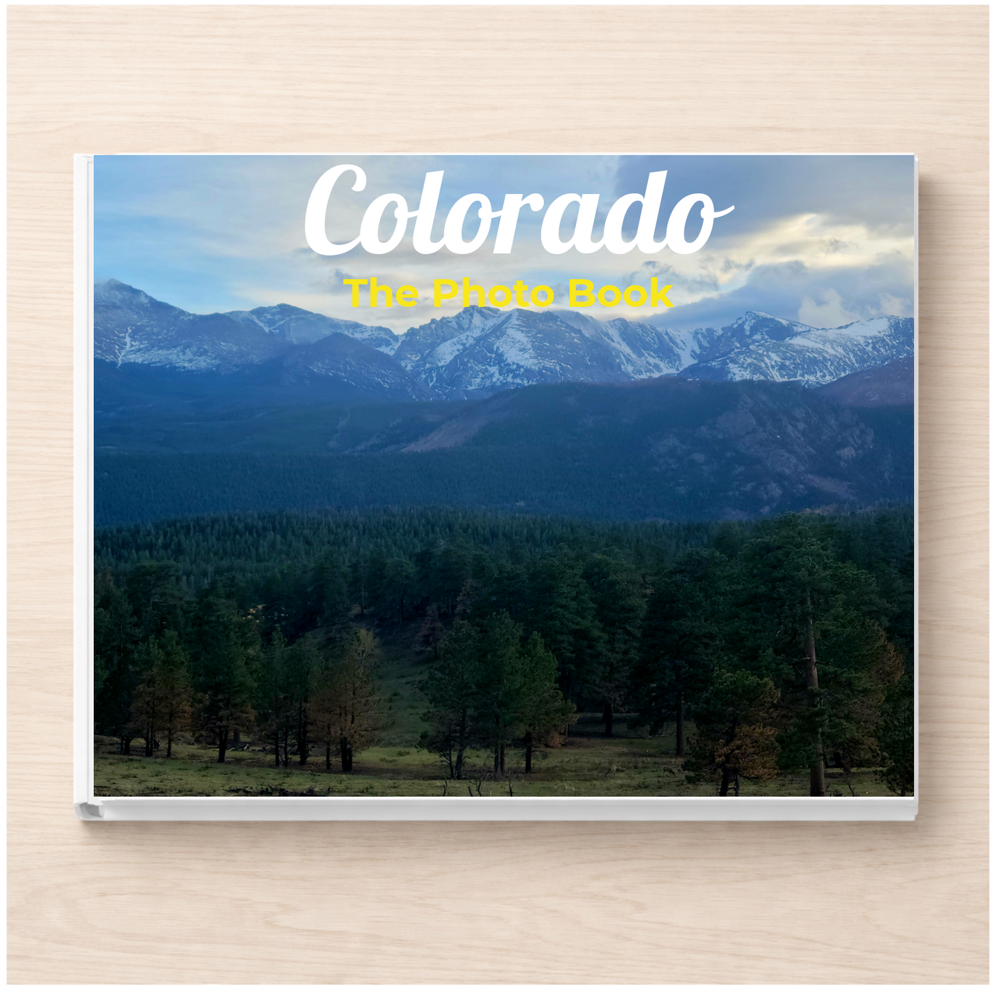 Colorado: The Photo Book