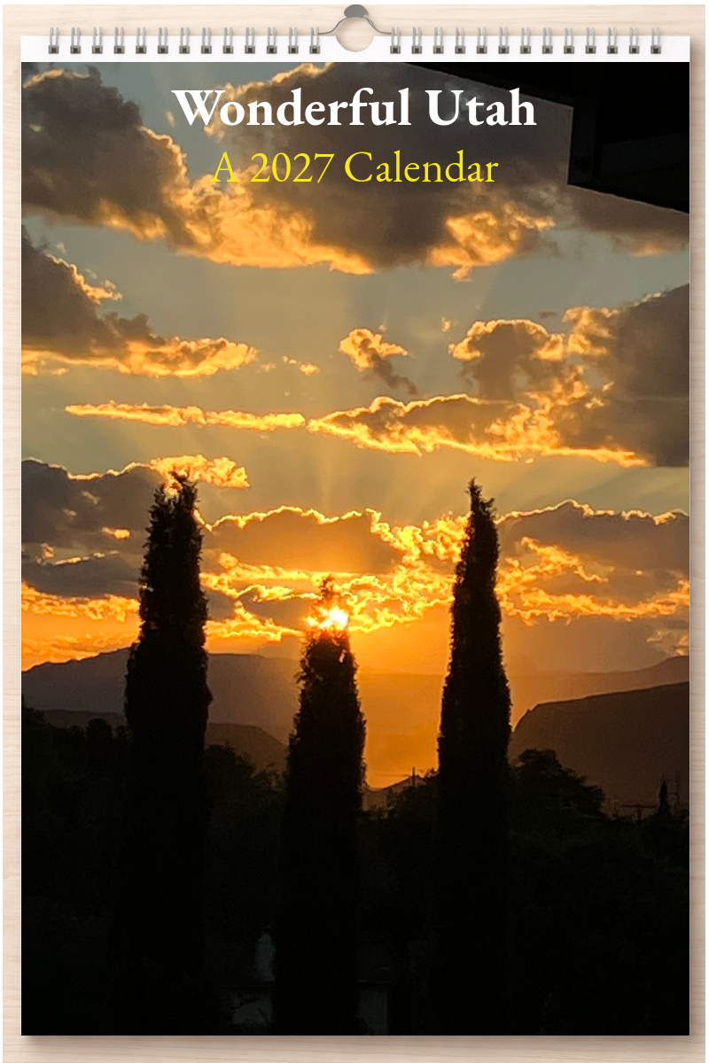 Wonderful Utah: A 2027 Calendar