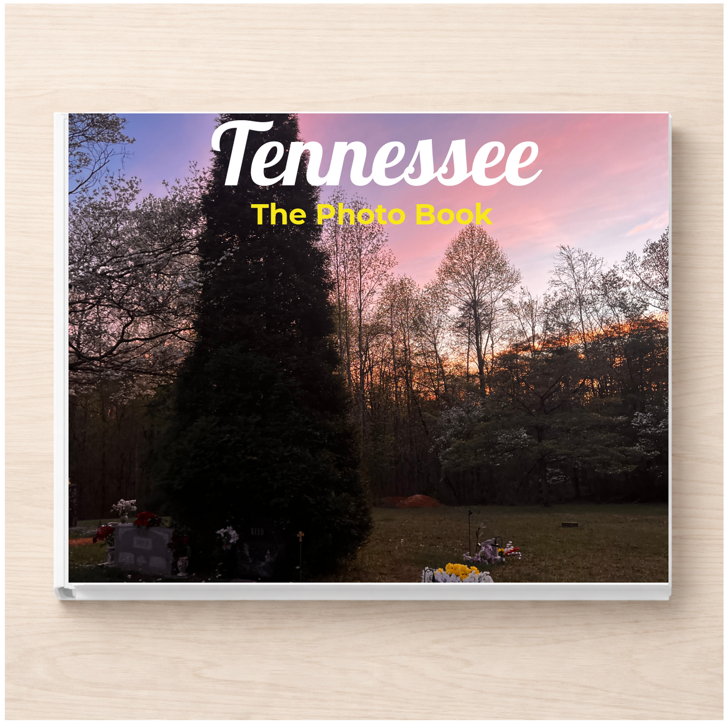 Tennessee: The Photo Book
