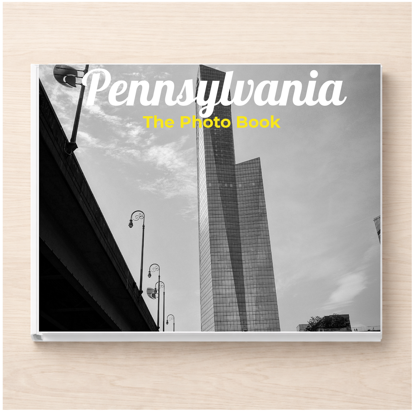Pennsylvania: The Photo Book
