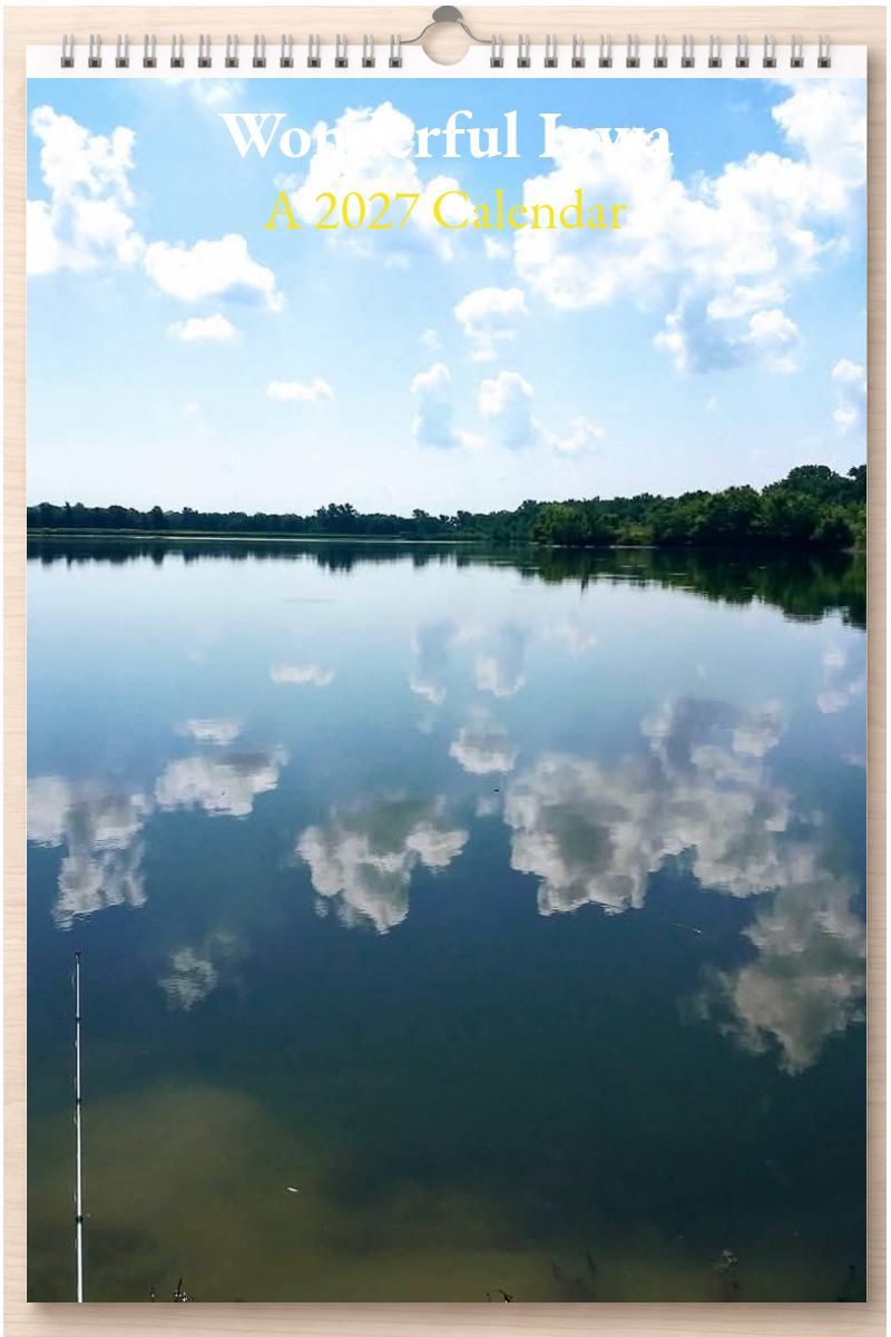 Wonderful Iowa: A 2027 Calendar