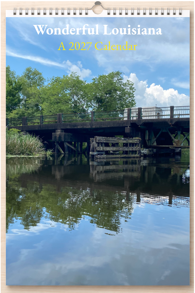 Wonderful Louisiana: A 2027 Calendar