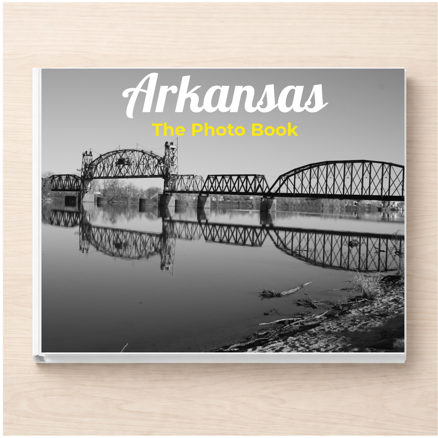 Arkansas: The Photo Book