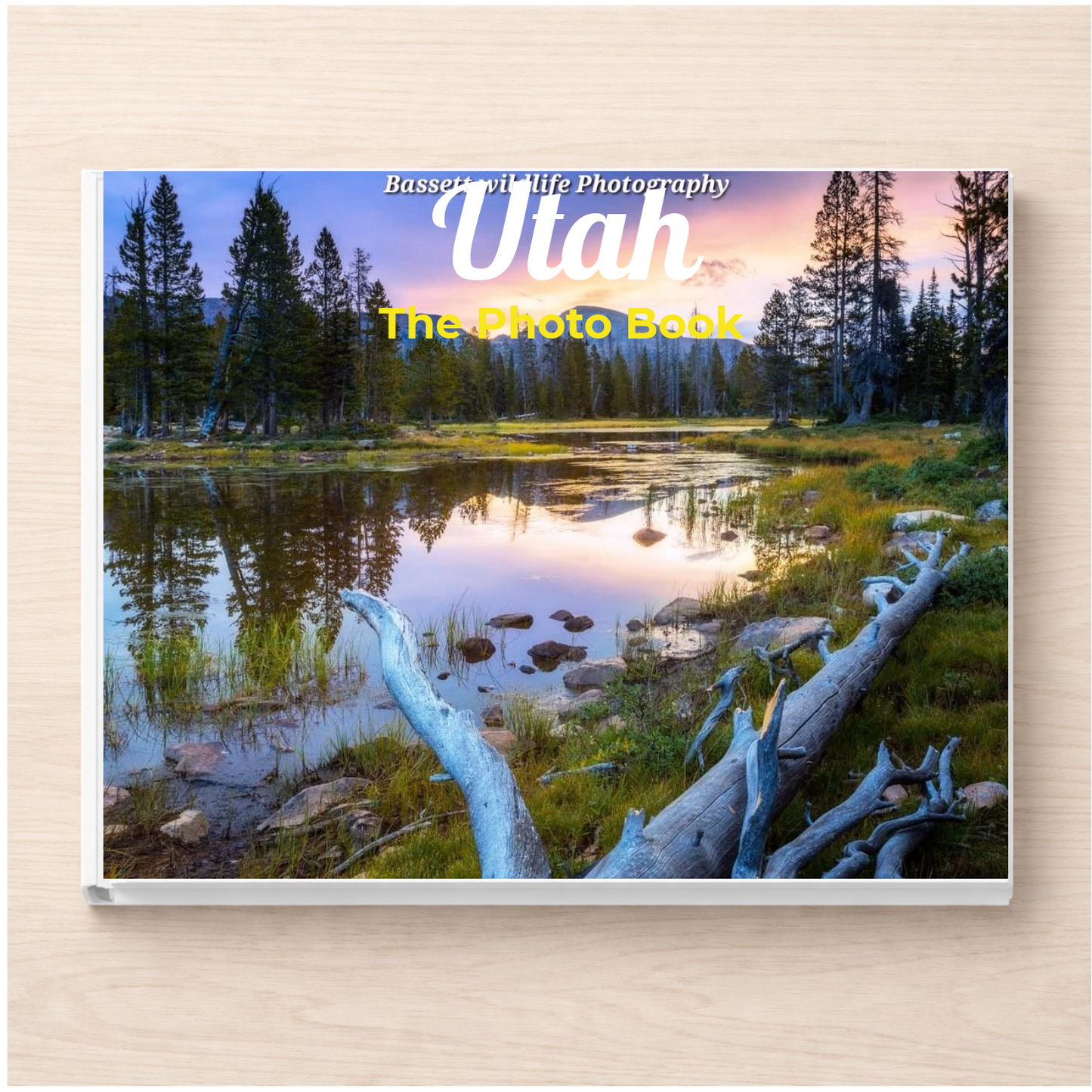 Utah: The Photo Book