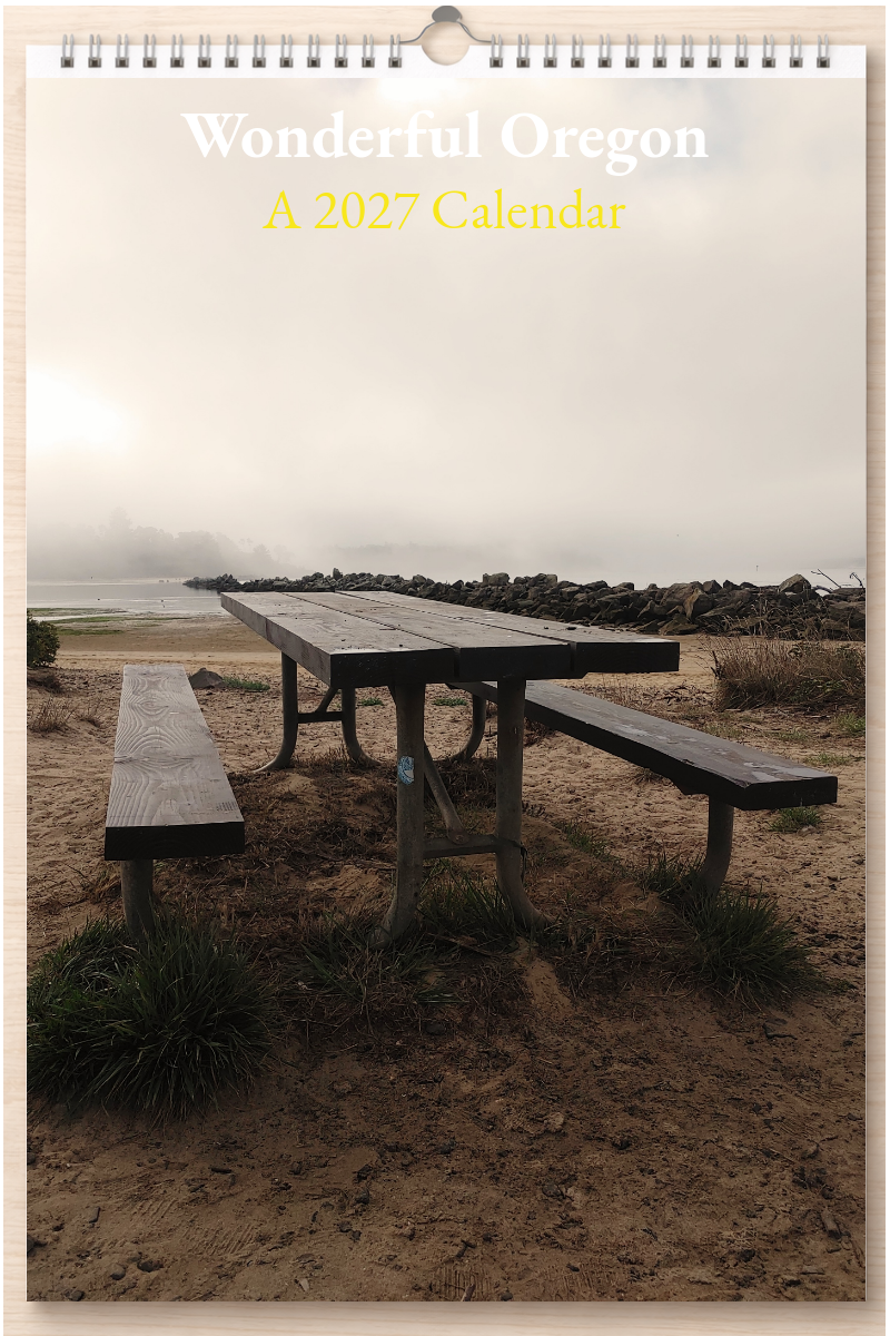 Wonderful Oregon: A 2027 Calendar