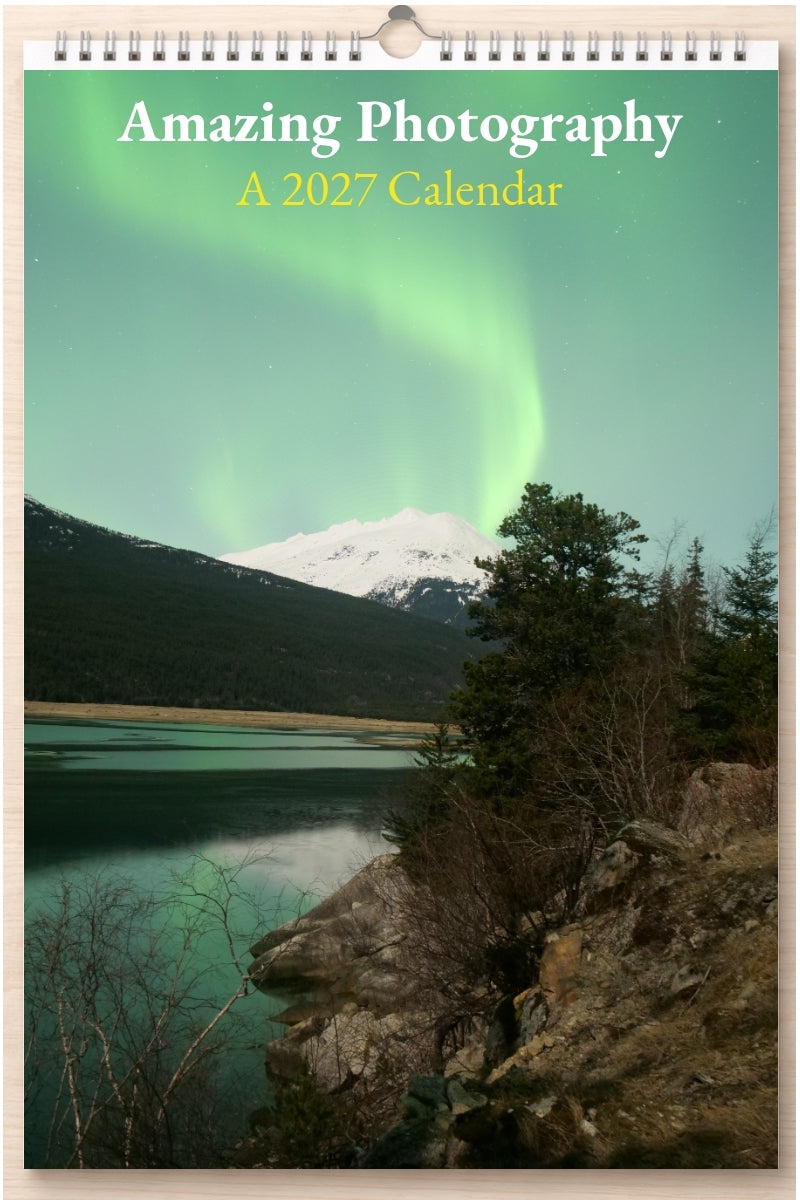Amazing Photography: A 2027 Calendar