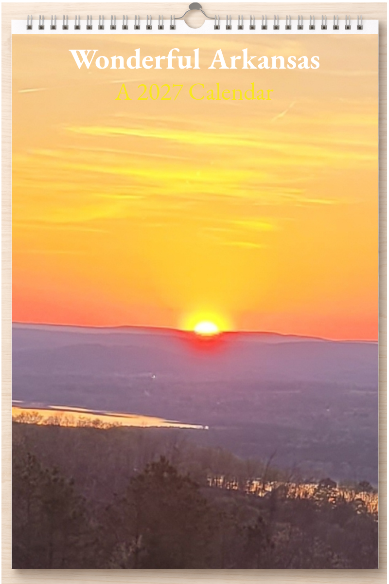 Wonderful Arkansas: A 2027 Calendar