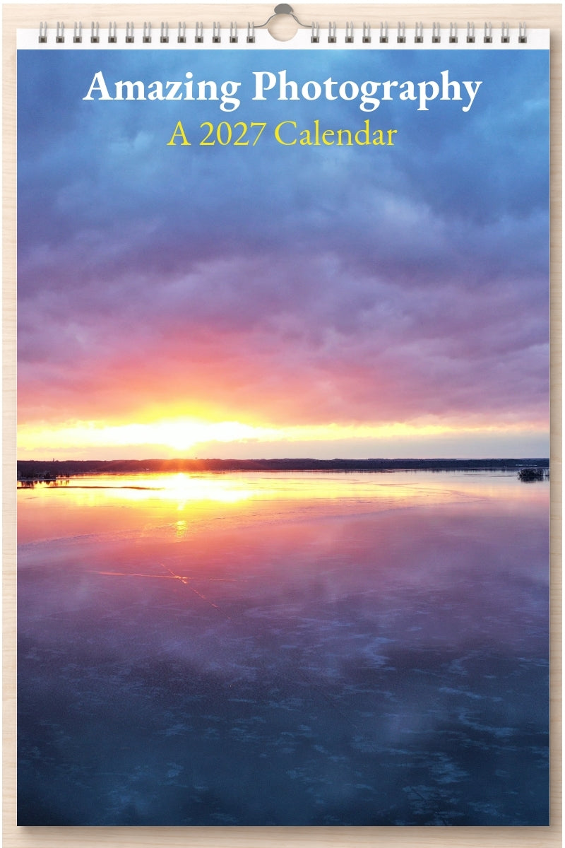 Amazing Photography: A 2027 Calendar