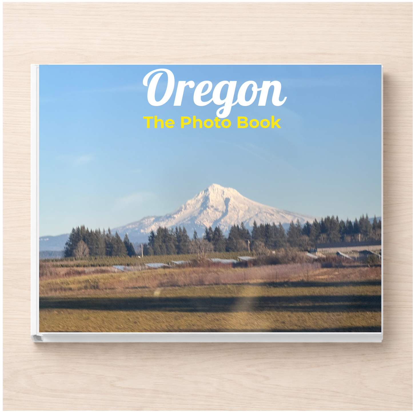 Oregon: The Photo Book