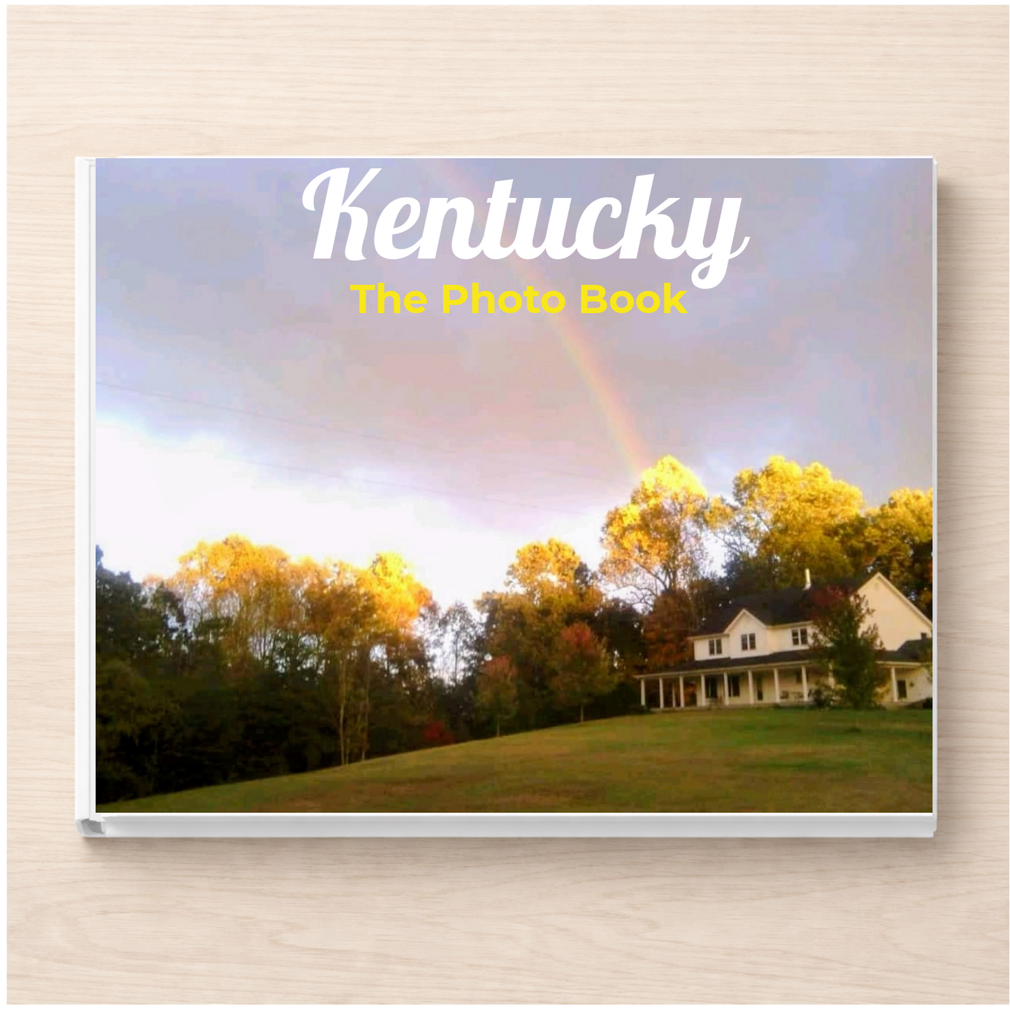 Kentucky: The Photo Book