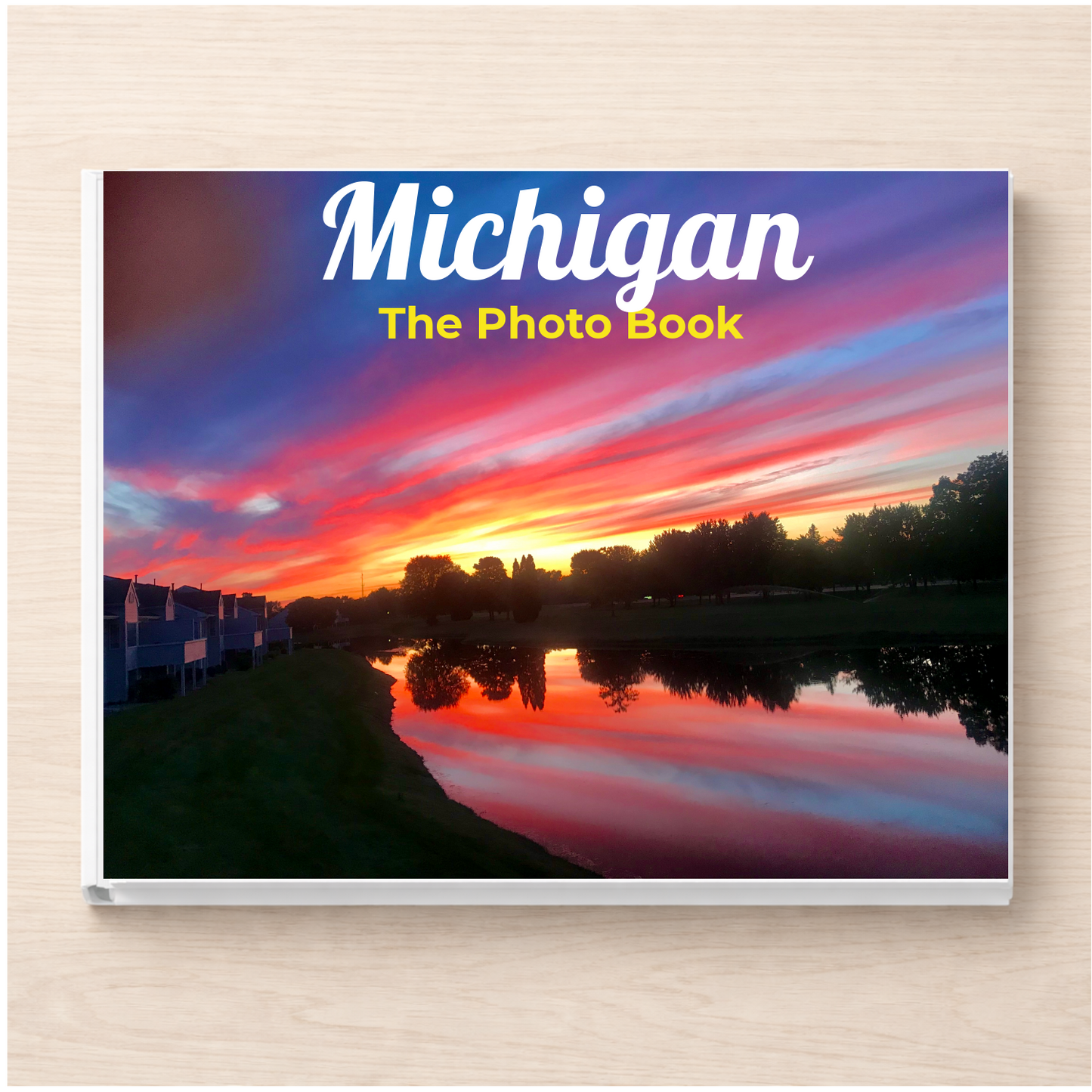 Michigan: The Photo Book