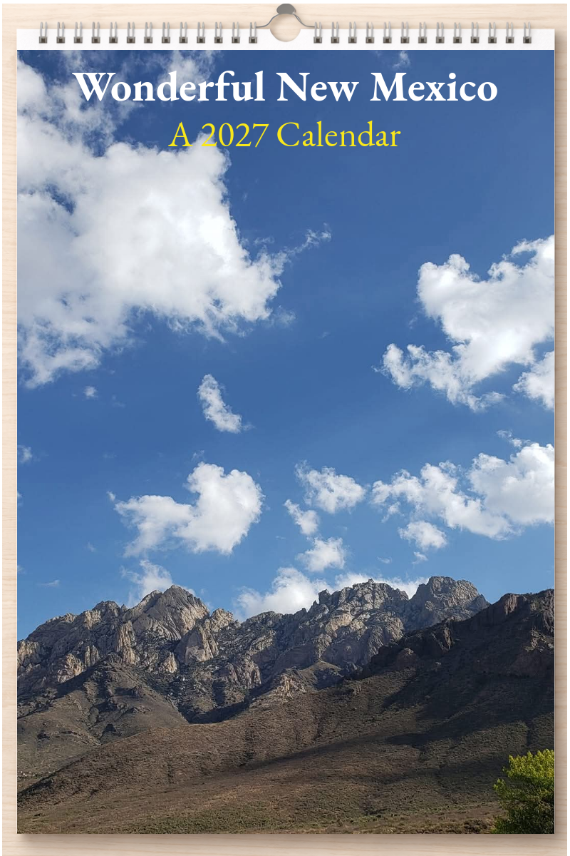 Wonderful New Mexico: A 2027 Calendar