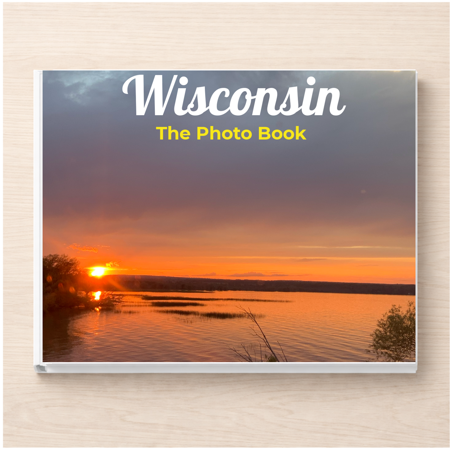 Wisconsin: The Photo Book