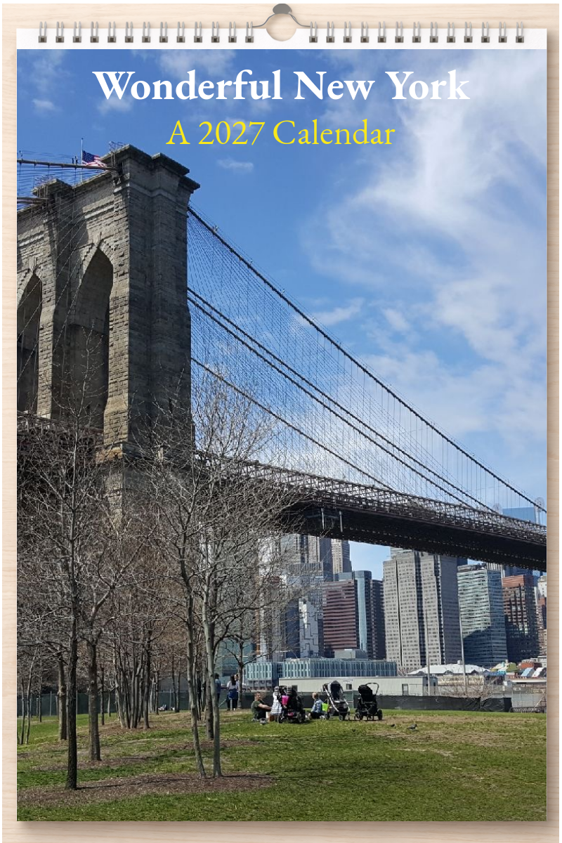 Wonderful New York: A 2027 Calendar