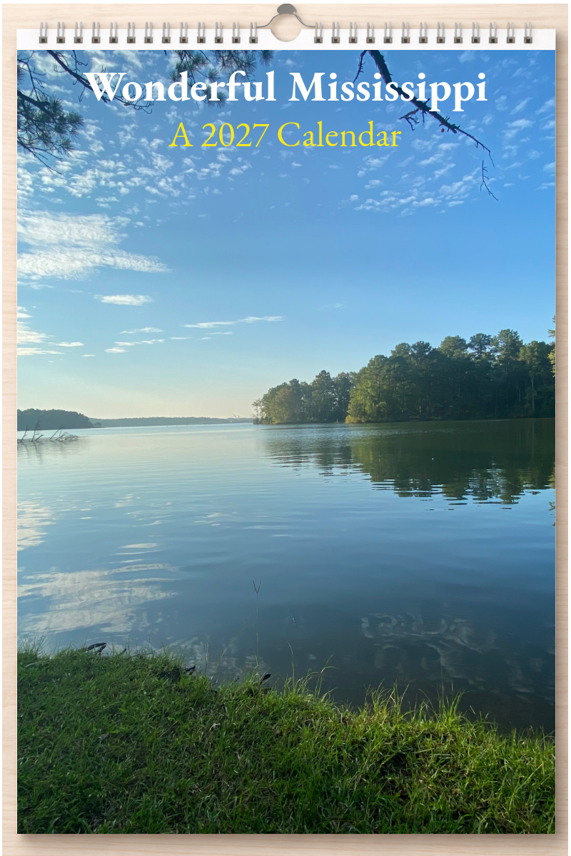 Wonderful Mississippi: A 2027 Calendar