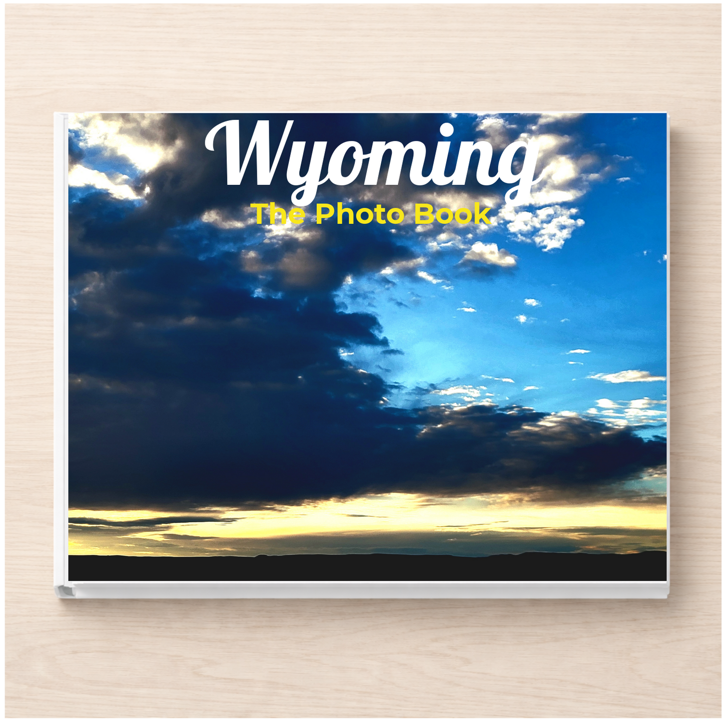 Wyoming: The Photo Book