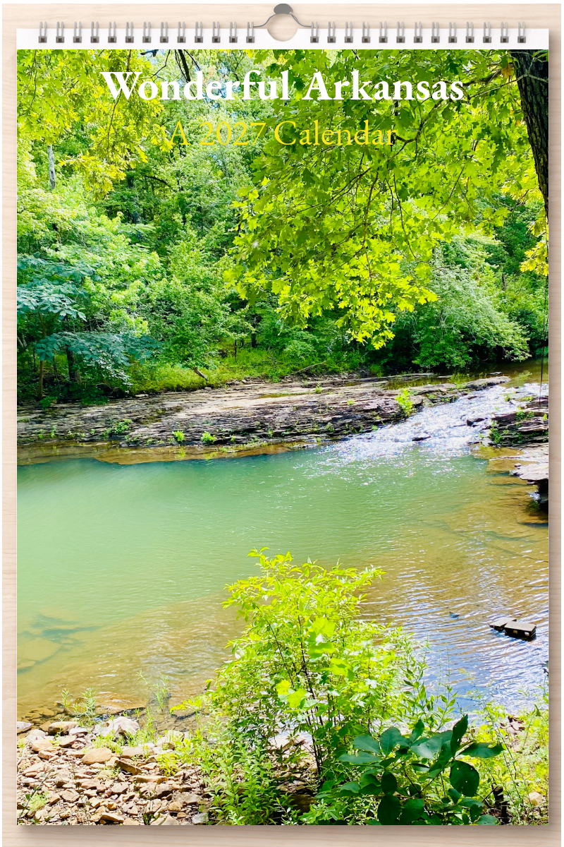 Wonderful Arkansas: A 2027 Calendar