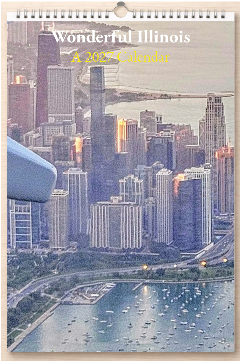 Wonderful Illinois: A 2027 Calendar
