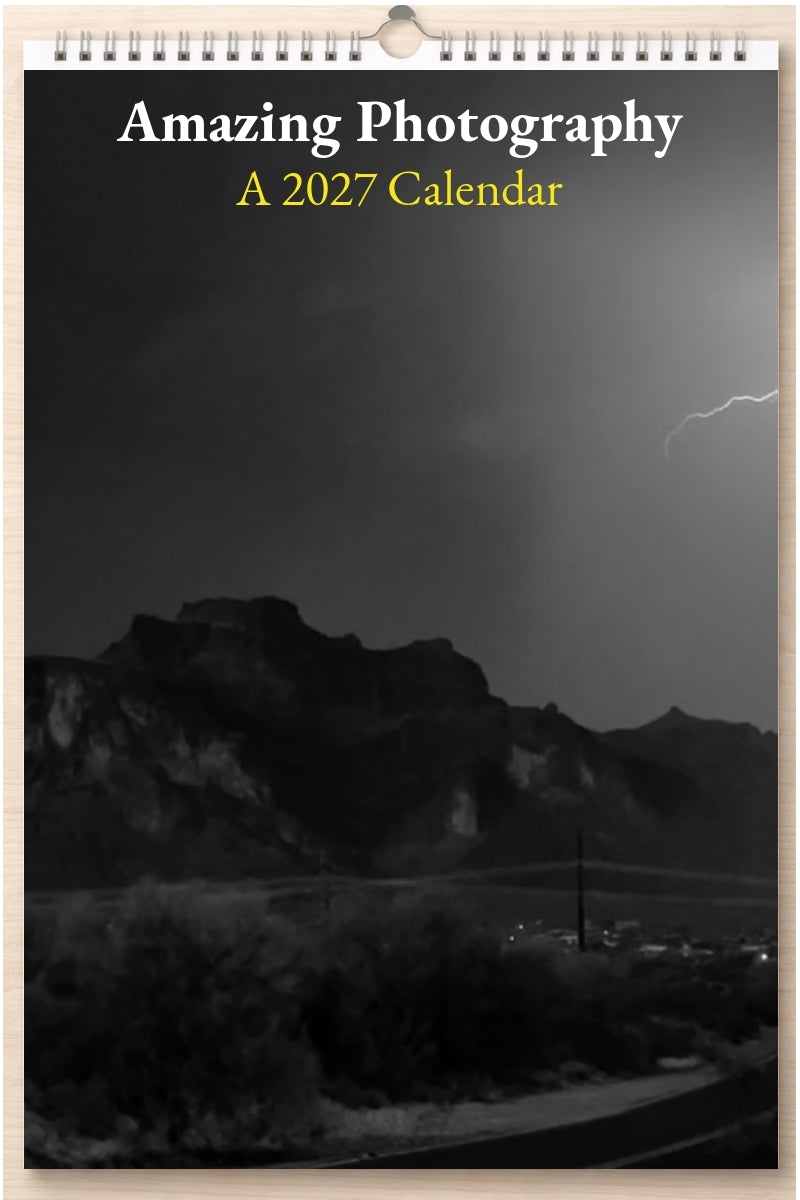 Amazing Photography: A 2027 Calendar