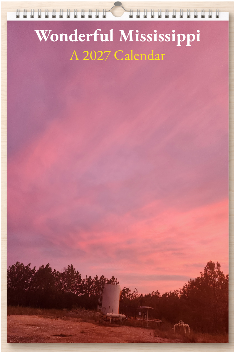 Wonderful Mississippi: A 2027 Calendar