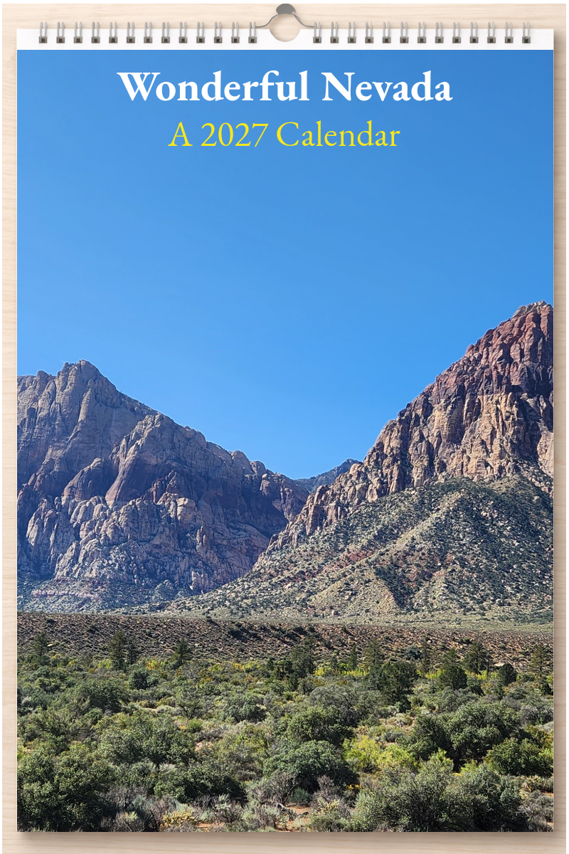 Wonderful Nevada: A 2027 Calendar