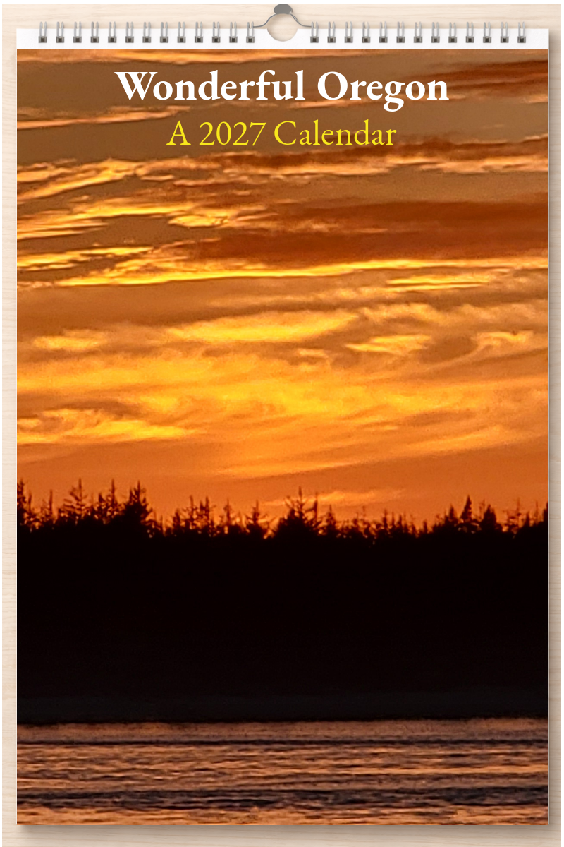 Wonderful Oregon: A 2027 Calendar