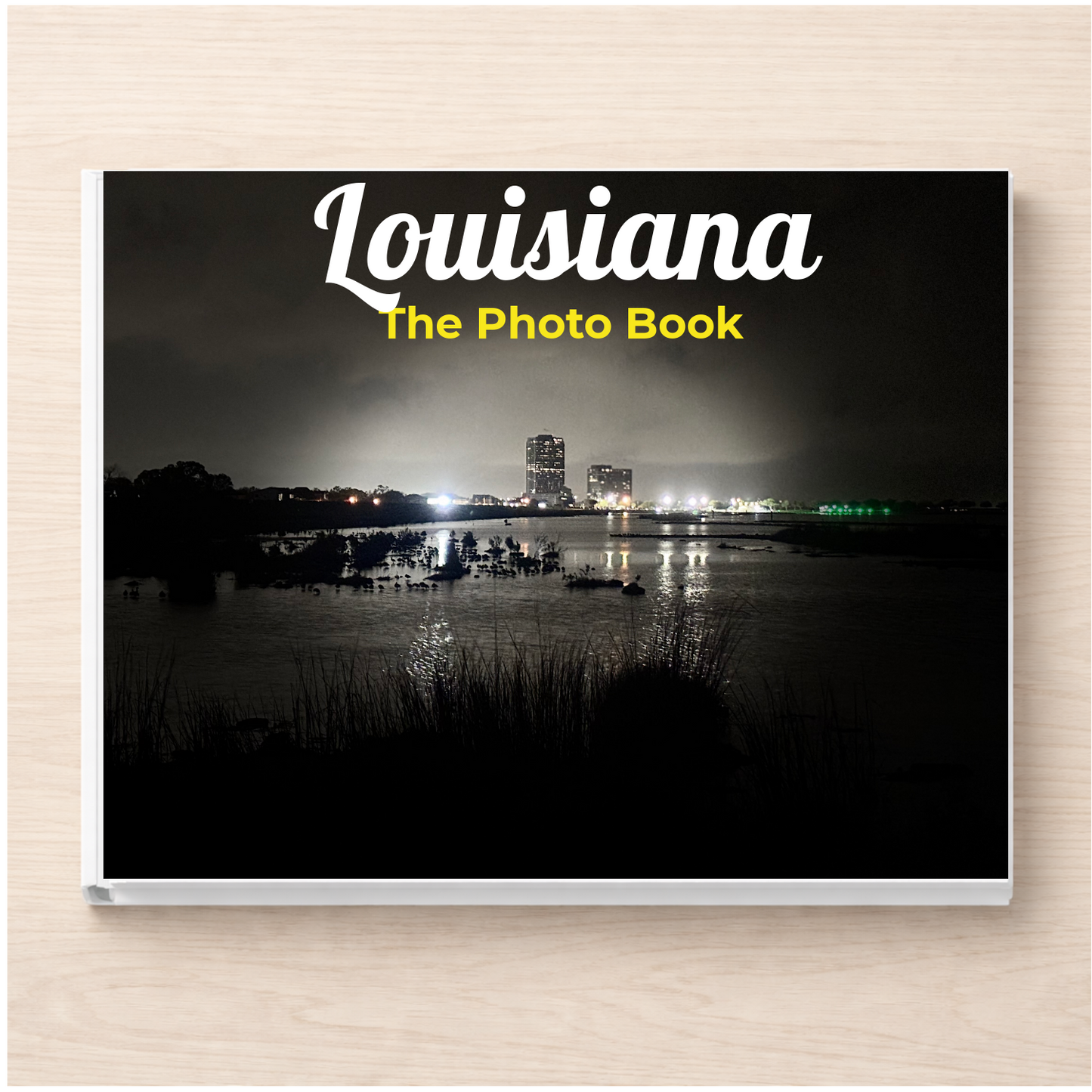 Louisiana: The Photo Book