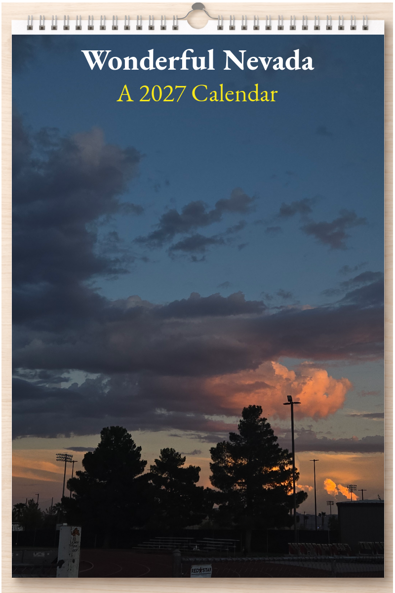 Wonderful Nevada: A 2027 Calendar