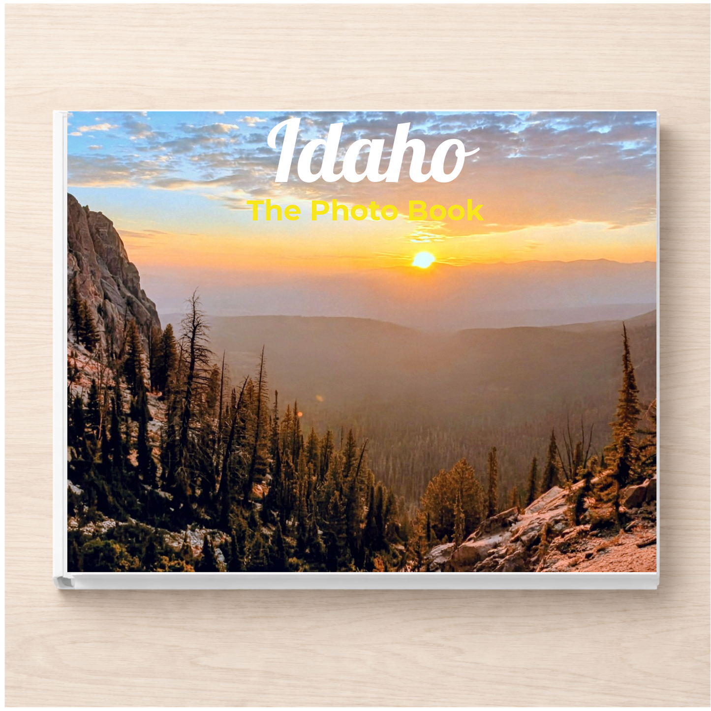 Idaho: The Photo Book
