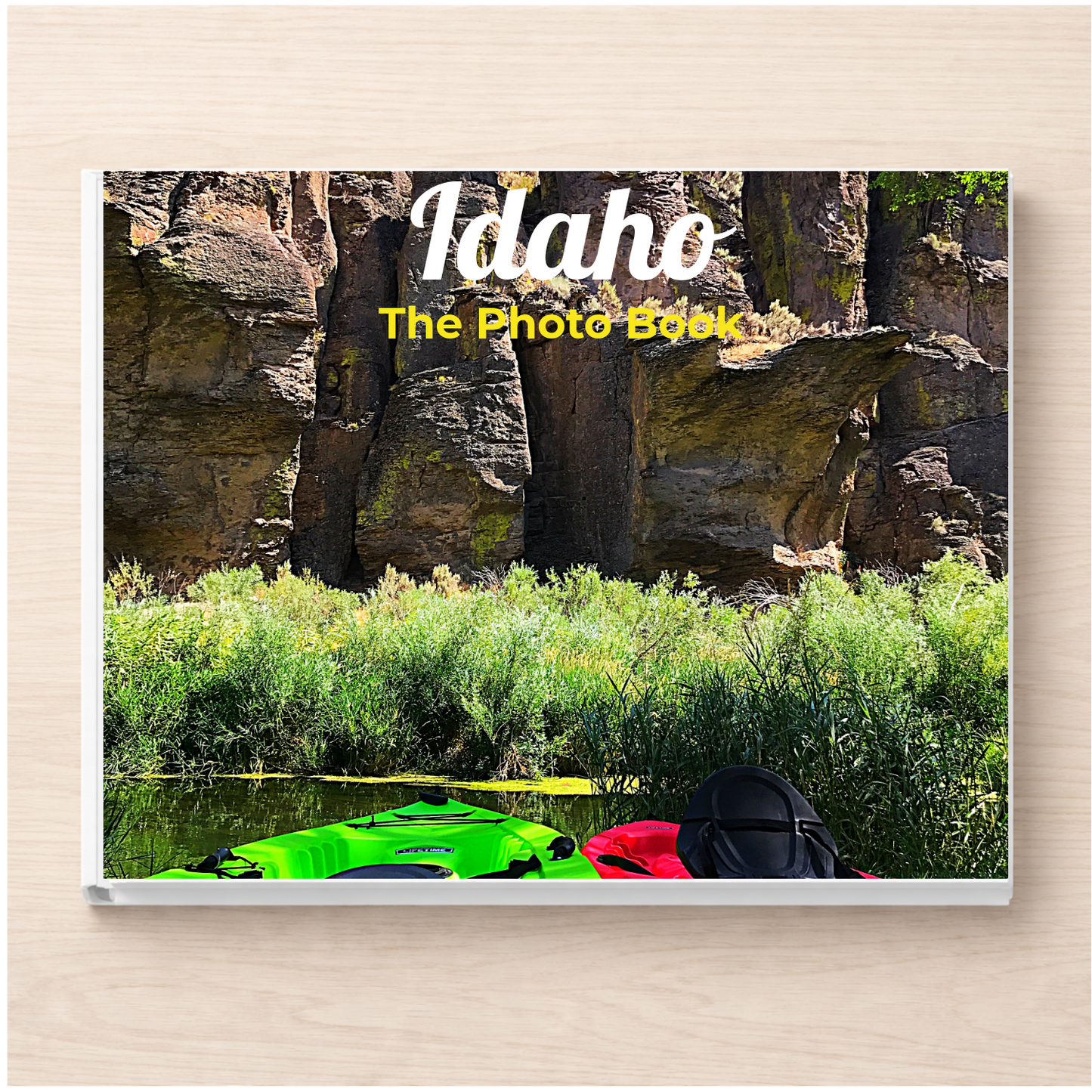 Idaho: The Photo Book