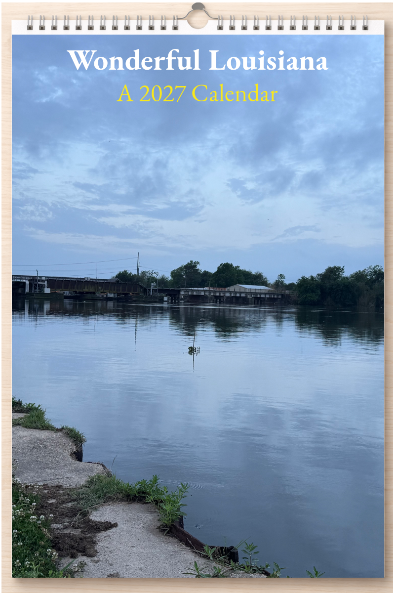 Wonderful Louisiana: A 2027 Calendar