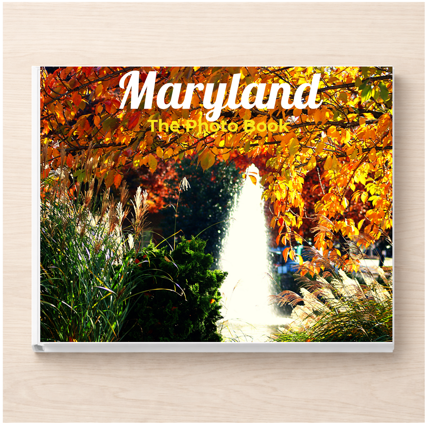 Maryland: The Photo Book