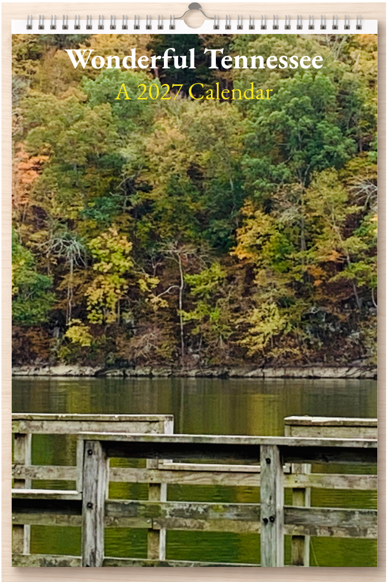 Wonderful Tennessee: A 2027 Calendar