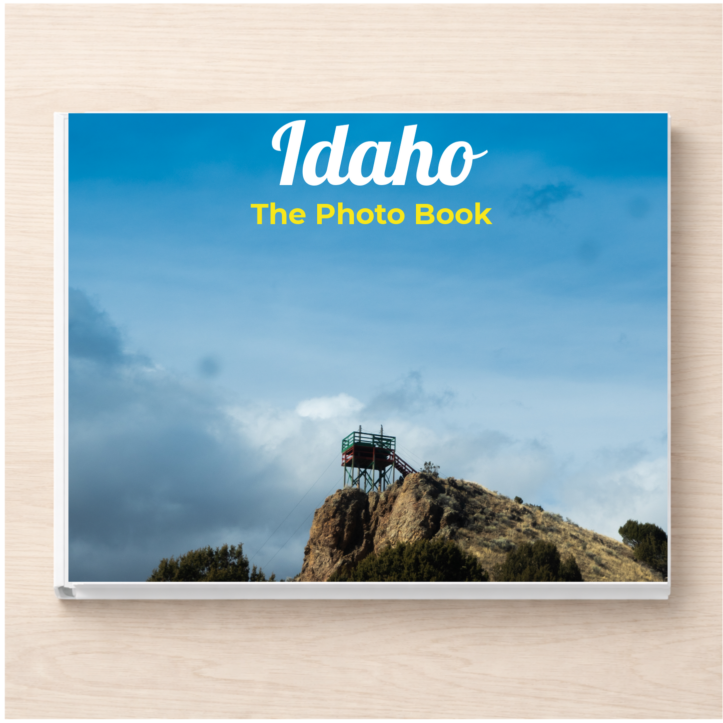 Idaho: The Photo Book