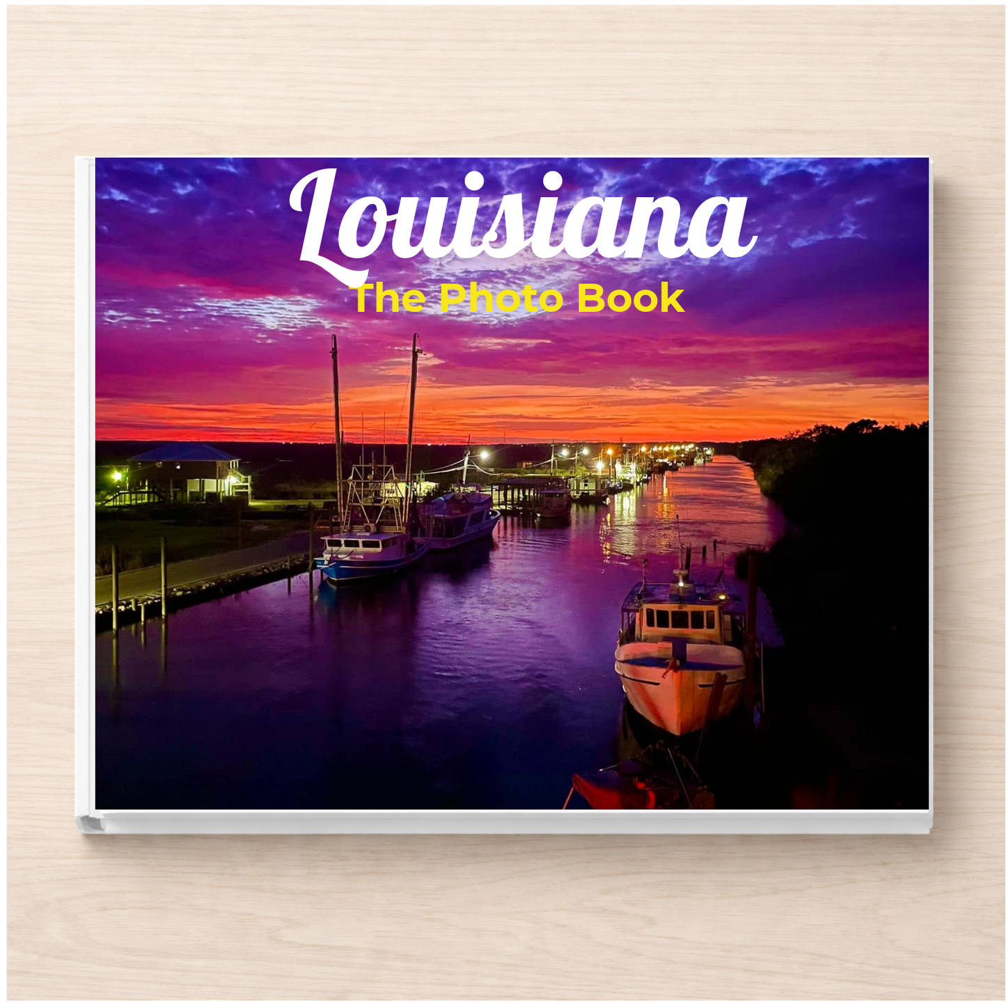 Louisiana: The Photo Book