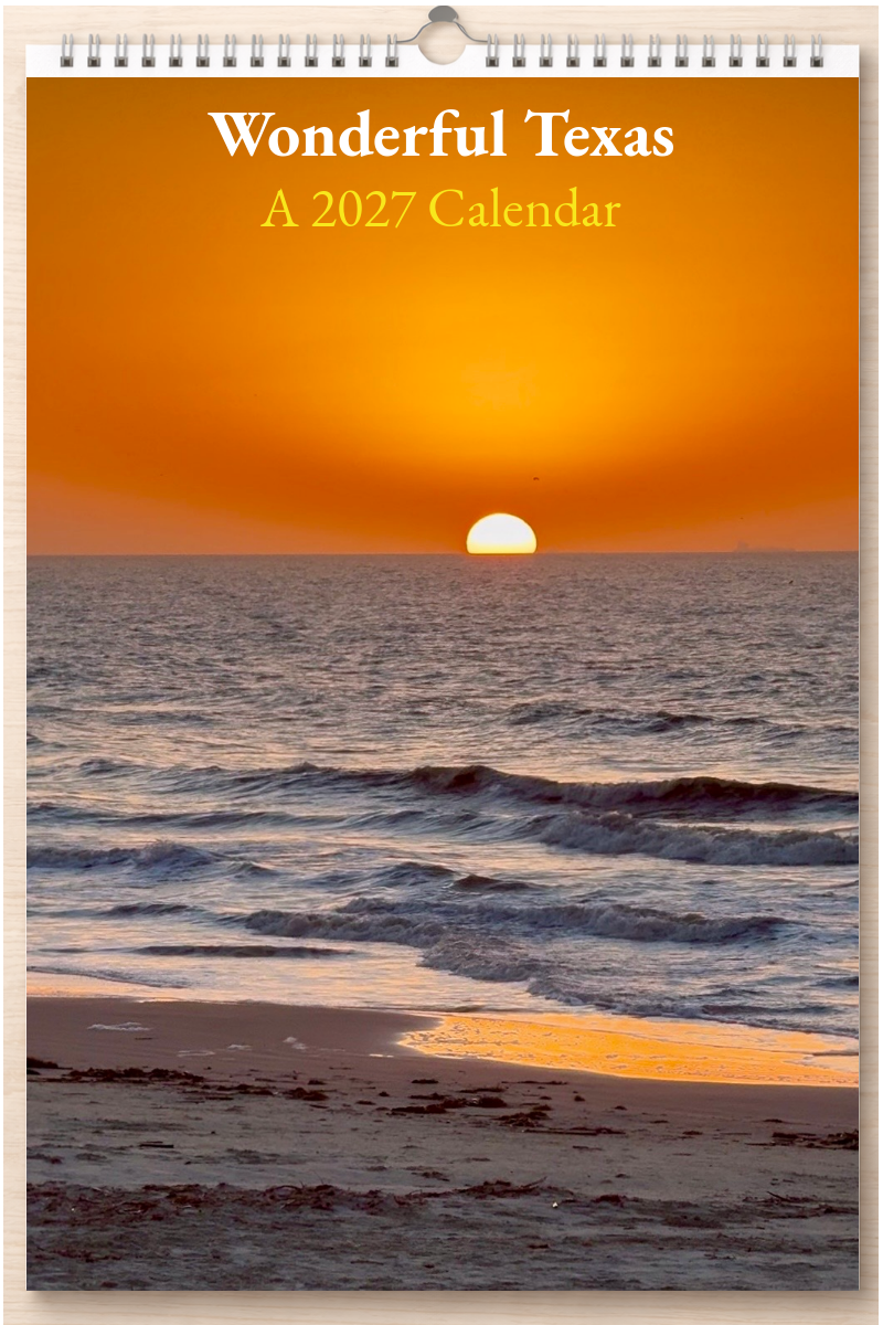 Wonderful Texas: A 2027 Calendar