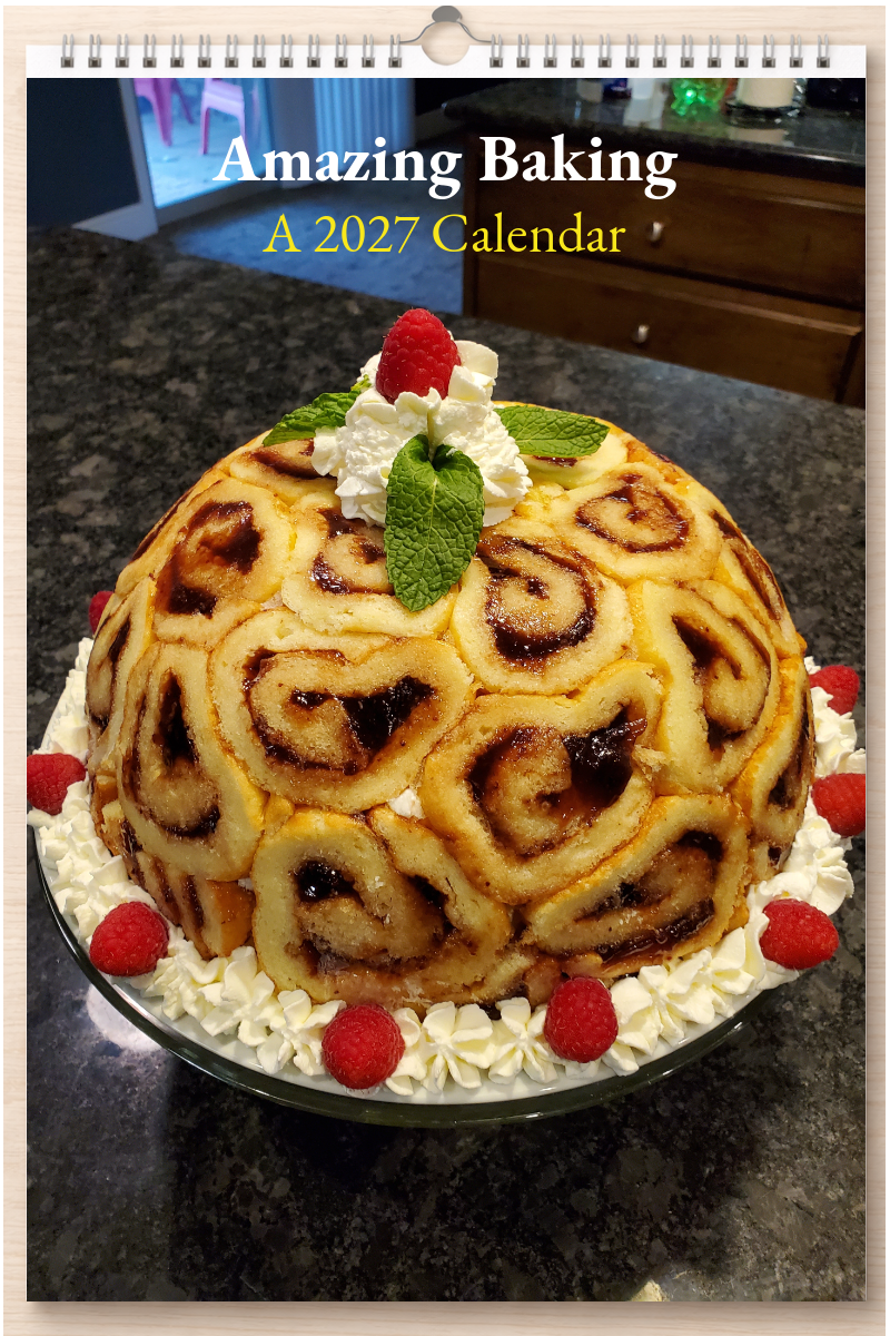 Amazing Baking: A 2027 Calendar