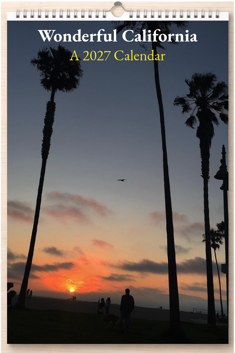 Wonderful California: A 2027 Calendar