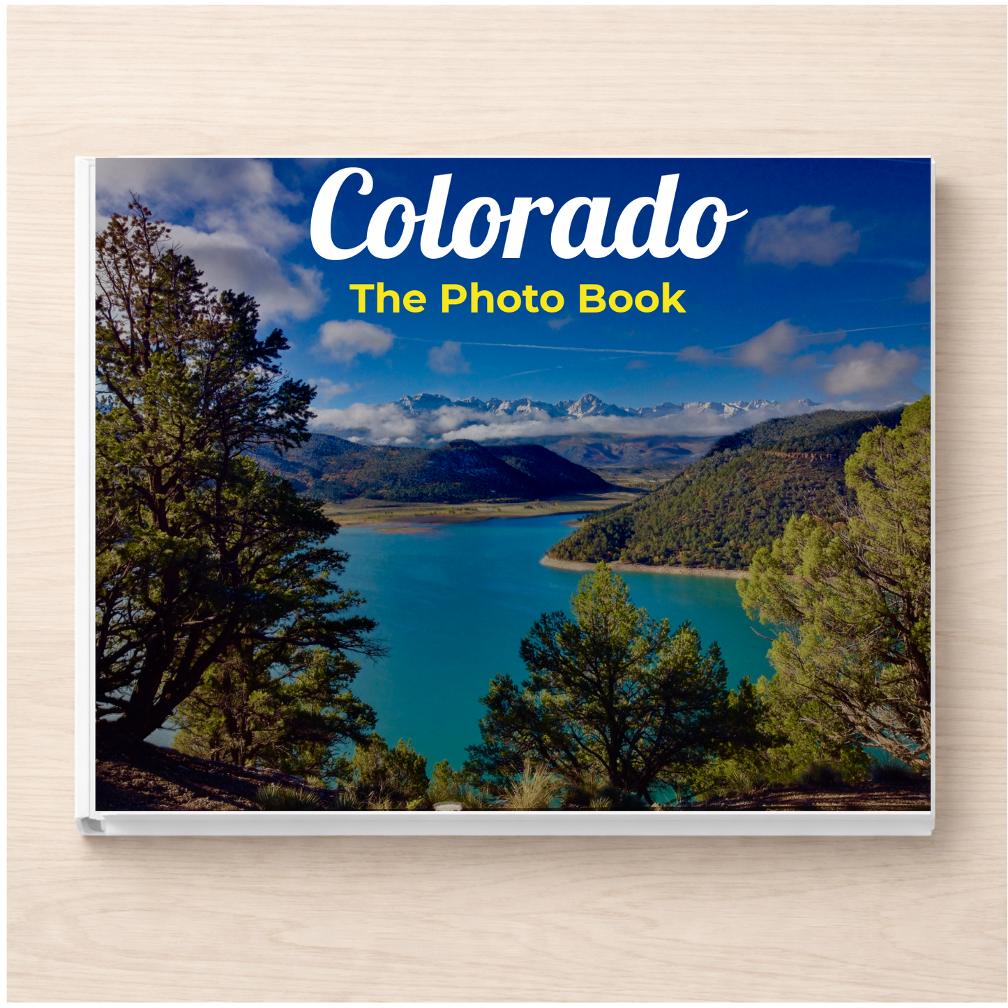 Colorado: The Photo Book