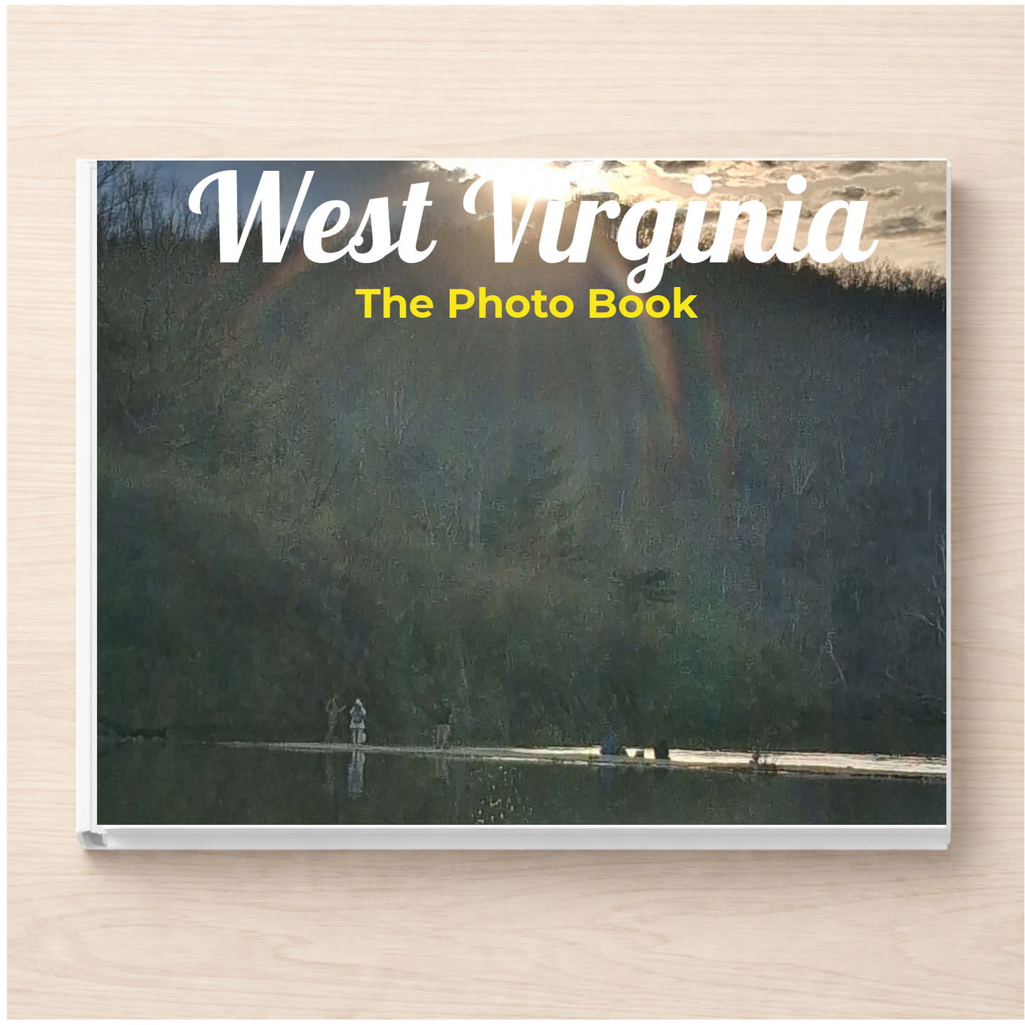 West Virginia: The Photo Book