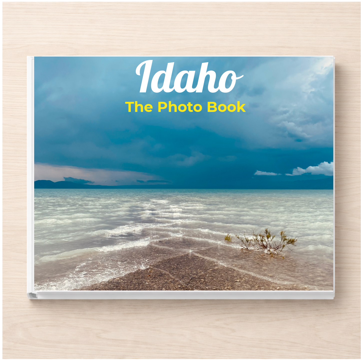 Idaho: The Photo Book