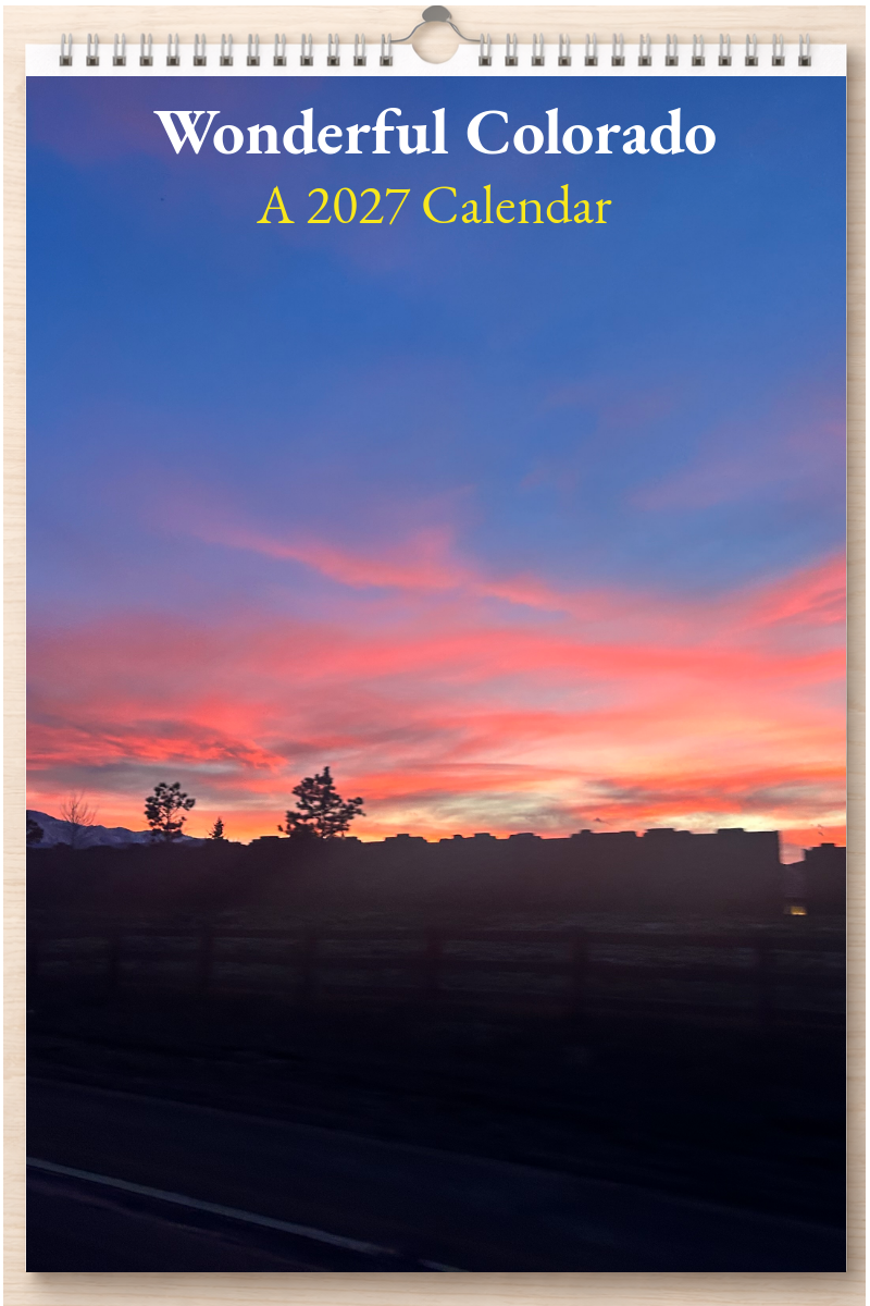Wonderful Colorado: A 2027 Calendar
