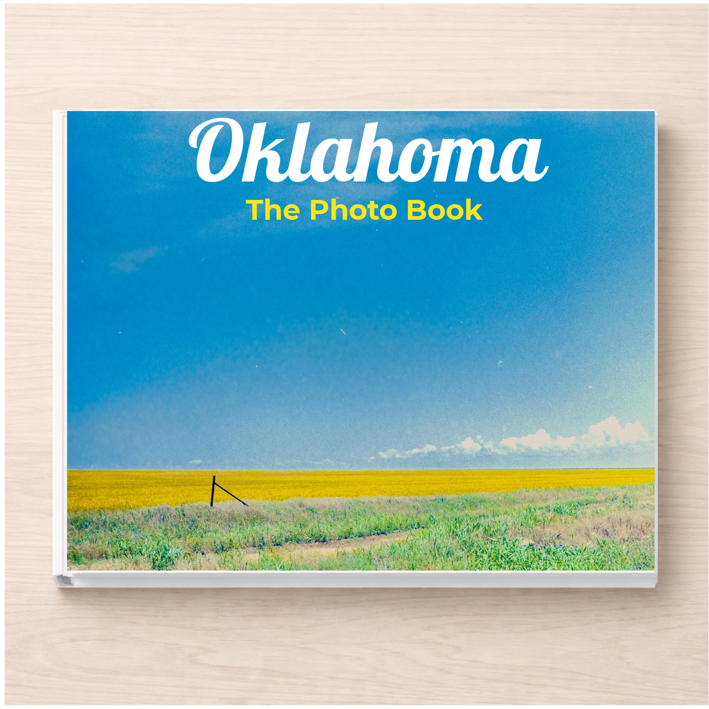 Oklahoma: The Photo Book