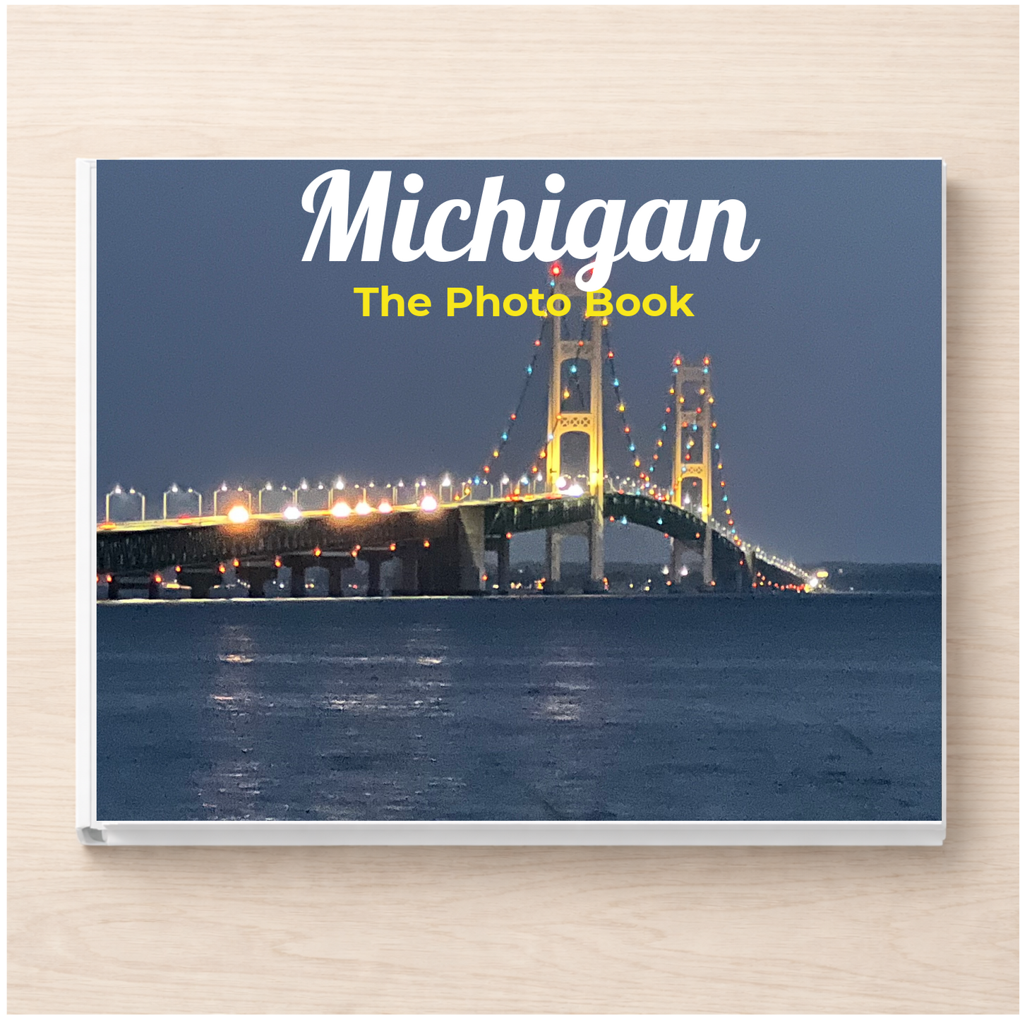 Michigan: The Photo Book