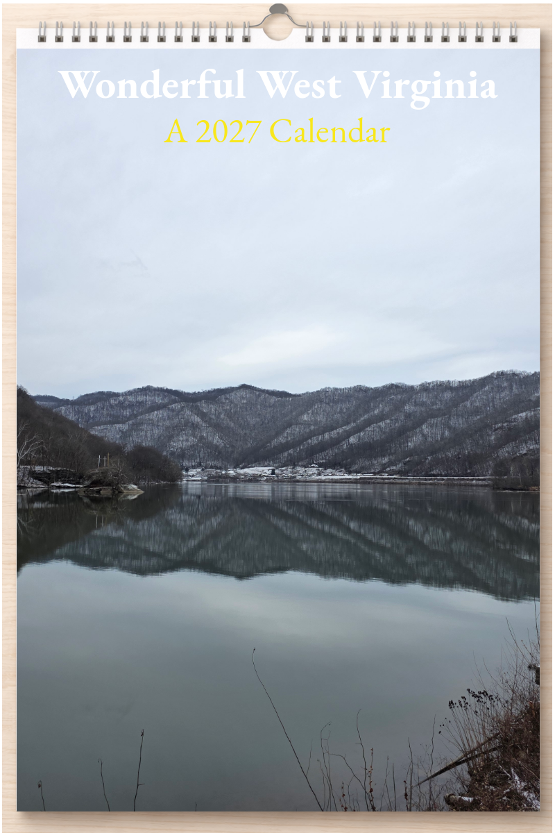 Wonderful West Virginia: A 2027 Calendar