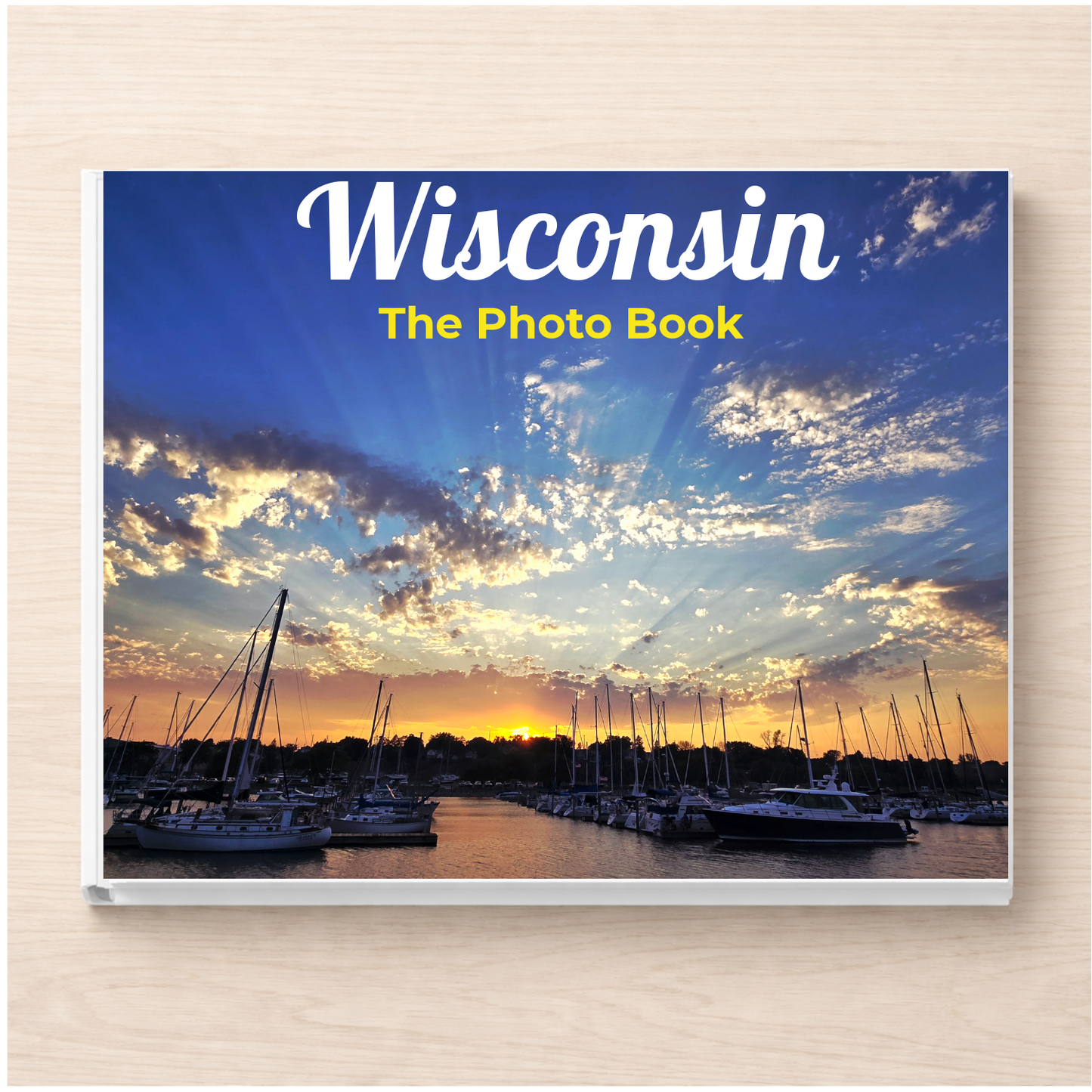 Wisconsin: The Photo Book