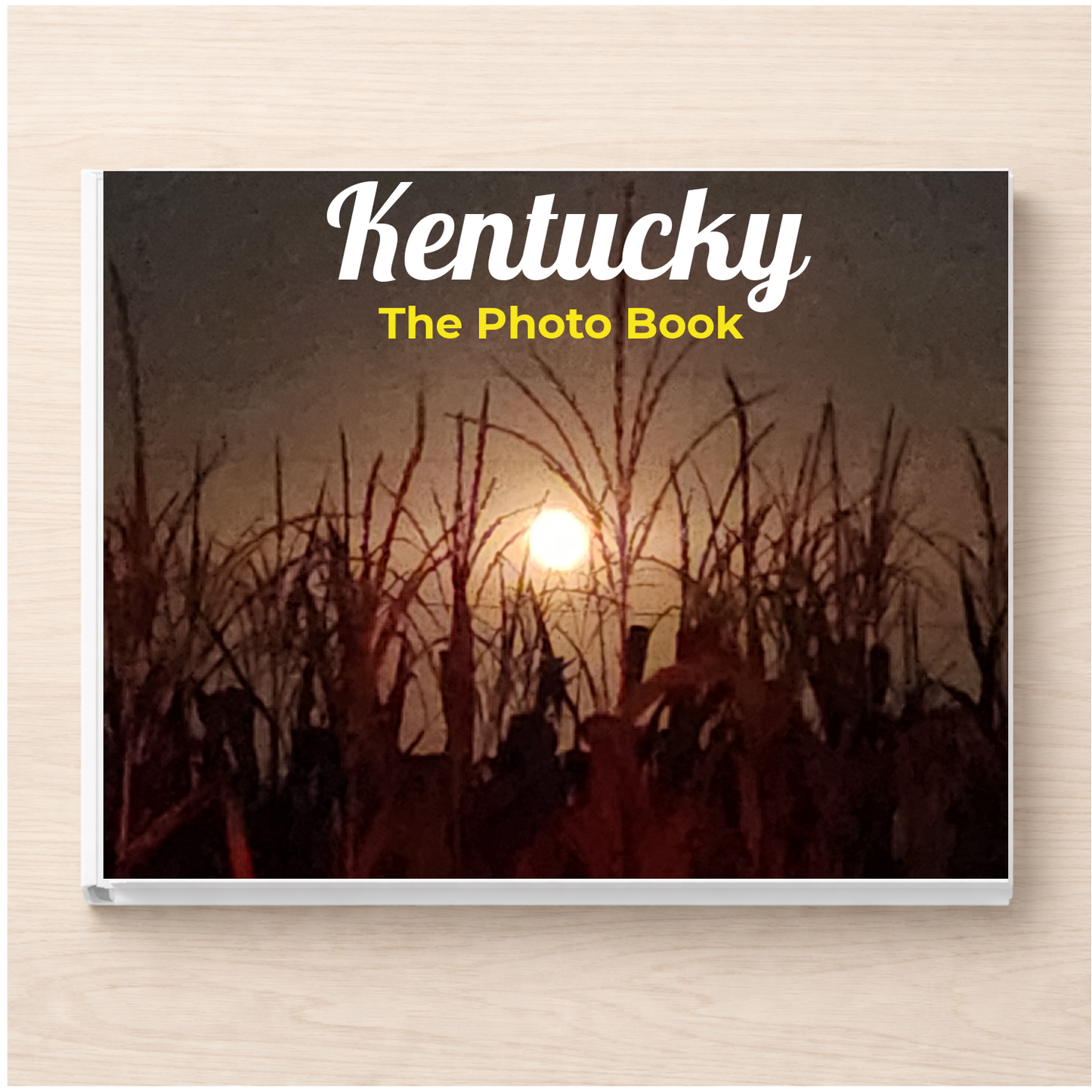 Kentucky: The Photo Book