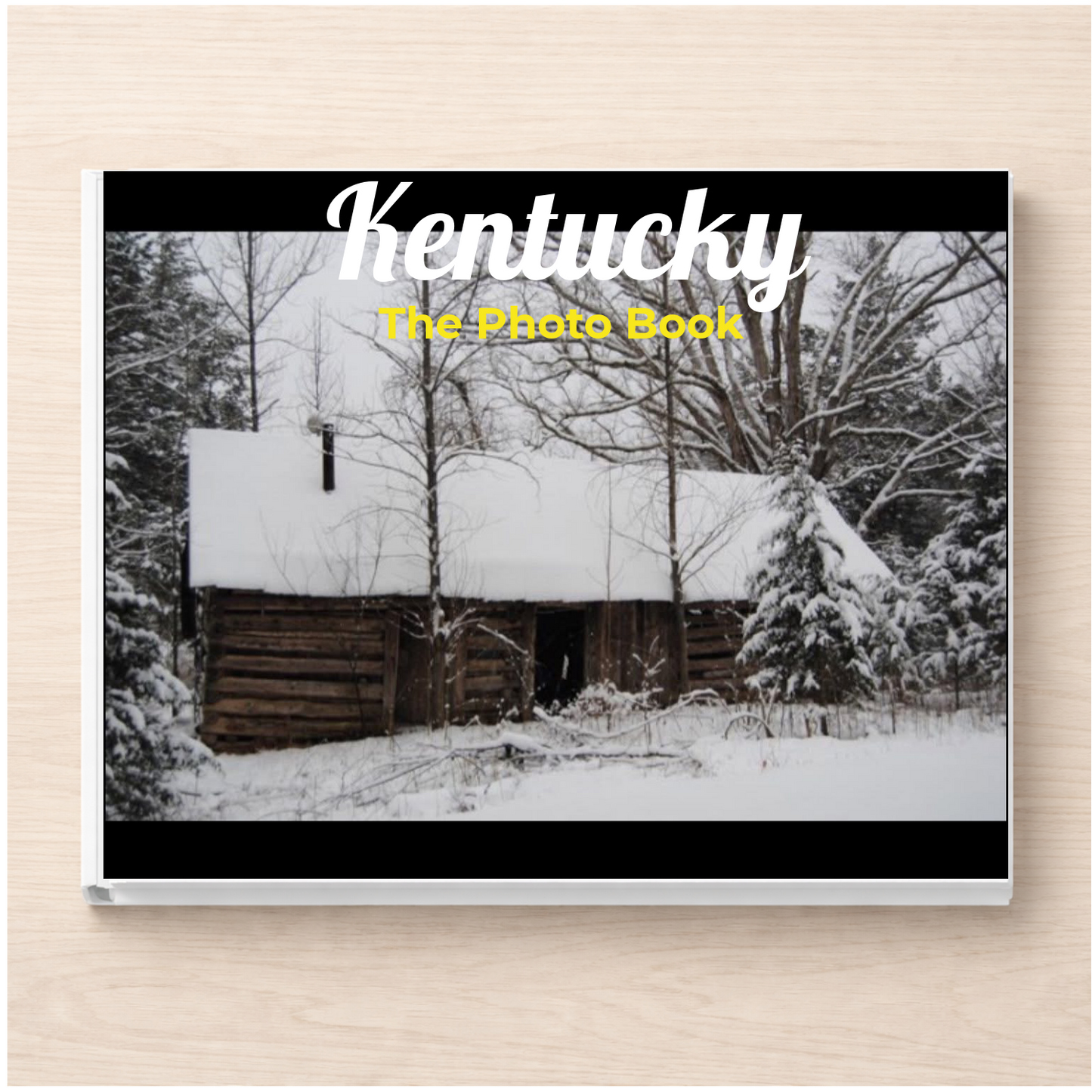 Kentucky: The Photo Book