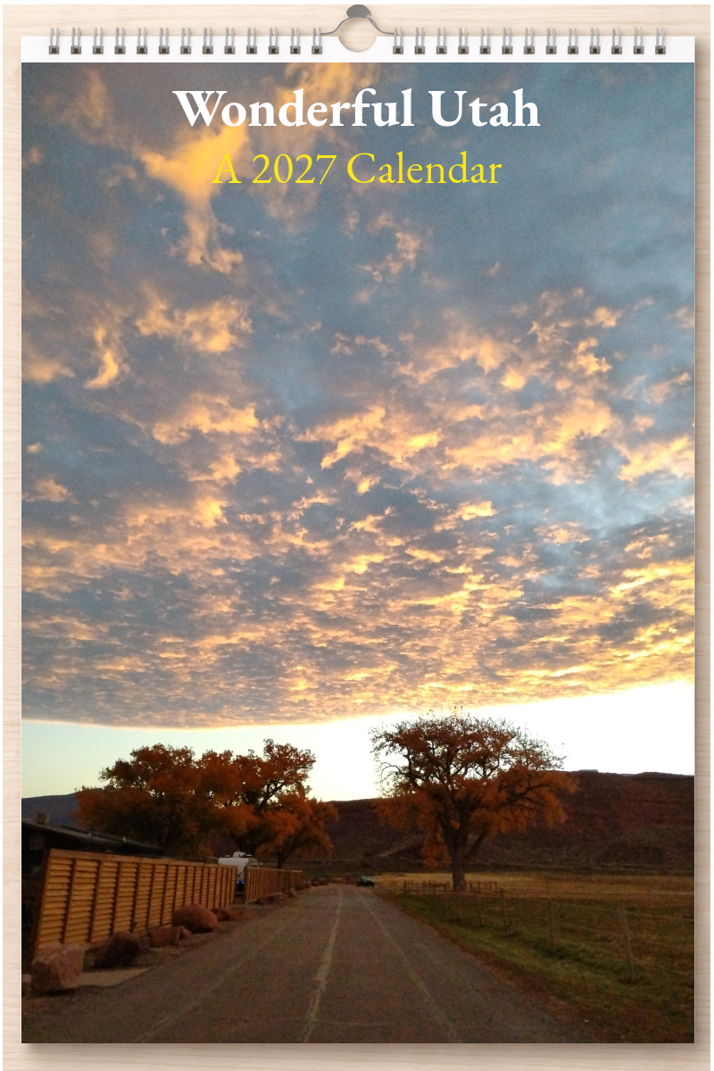 Wonderful Utah: A 2027 Calendar
